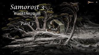 Samorost 3 Walkthrough - Part 3/5 - Whole game in 5 parts (Created by Amanita Design) Samorost 3 Walkthrough - Part 3/5 - Whole game in 5 parts (Created by Amanita Design)