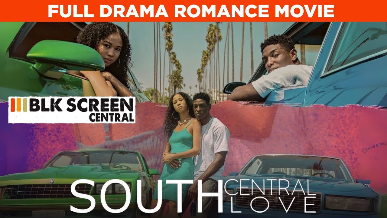 South Central Love - Urban Street Film ( Full Movie)