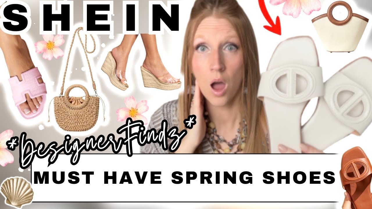 SHEIN Spring 2025🌸  ULTIMATE GUIDE to DESIGNER INSPIRED Spring Shoe & Bags | Get The Looks for Less