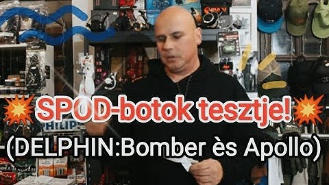 Ár-tér (Horgász Videók) DELPHIN  APOLLO Spod  és  BOMBER spod  botok tesztje