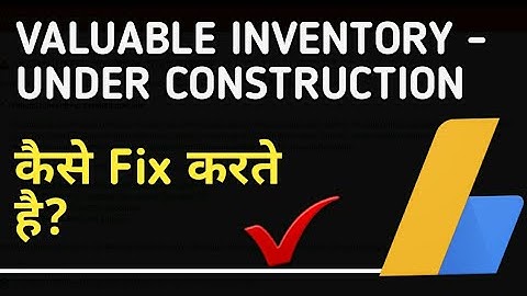 Valuable inventory :- under construction Fix Now