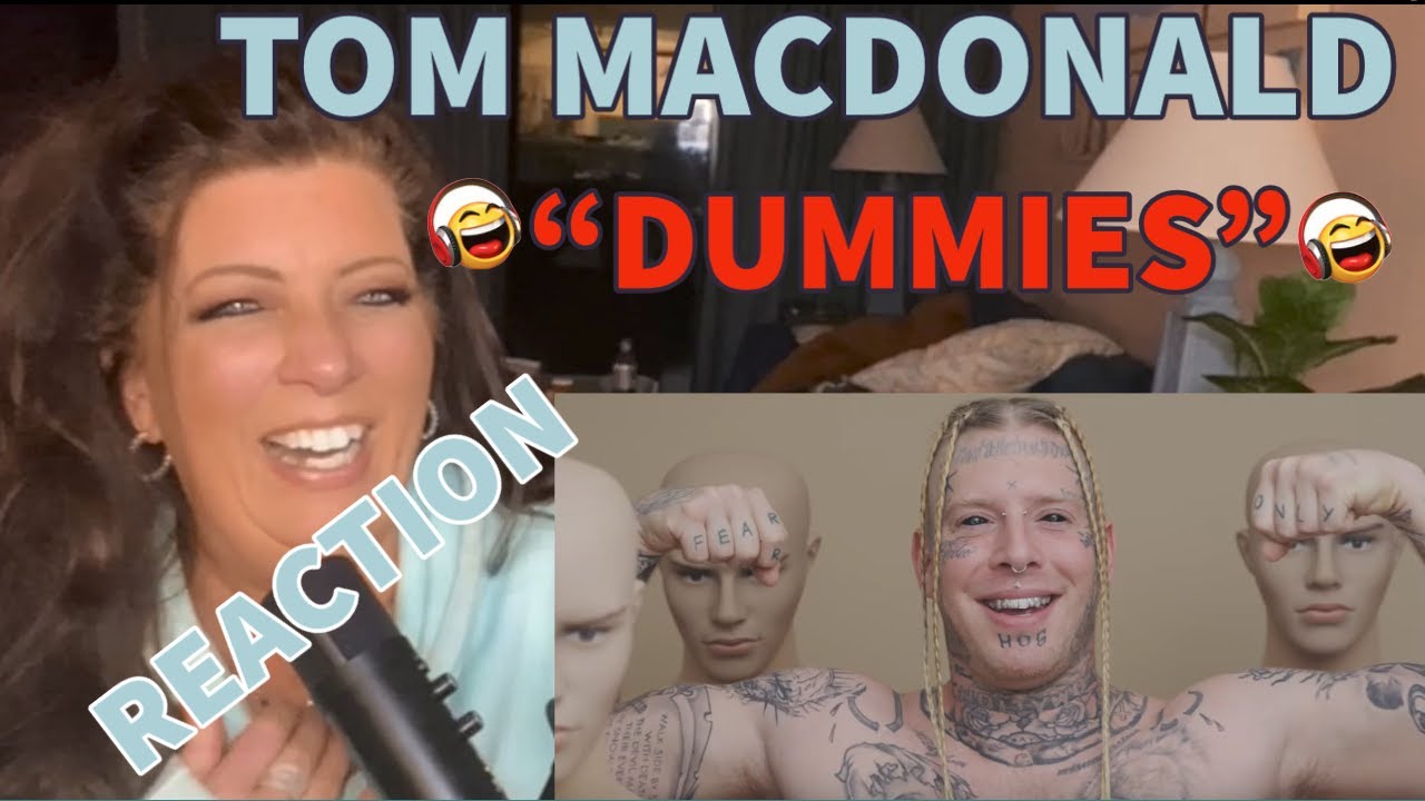 REACTION: TOM MACDONALD 