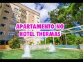 APARTAMENTO NO HOTEL THERMAS DiROMA