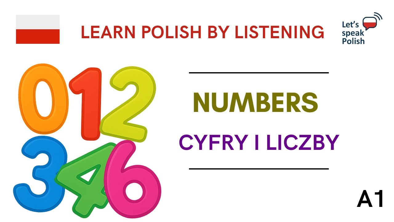 Polish for Beginners:  Numbers, Age & Phone Numbers - cyfry, wiek, numer telefonu