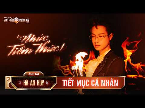 'Nhức Tiềm Thức | - HÀ AN HUY | Tiết Mục Solo Tại Anh Trai Vượt Ngàn Chông Gai 2026