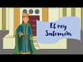 Pide lo que quieras 🤴🏻 | Rey Salomon | historia para niños