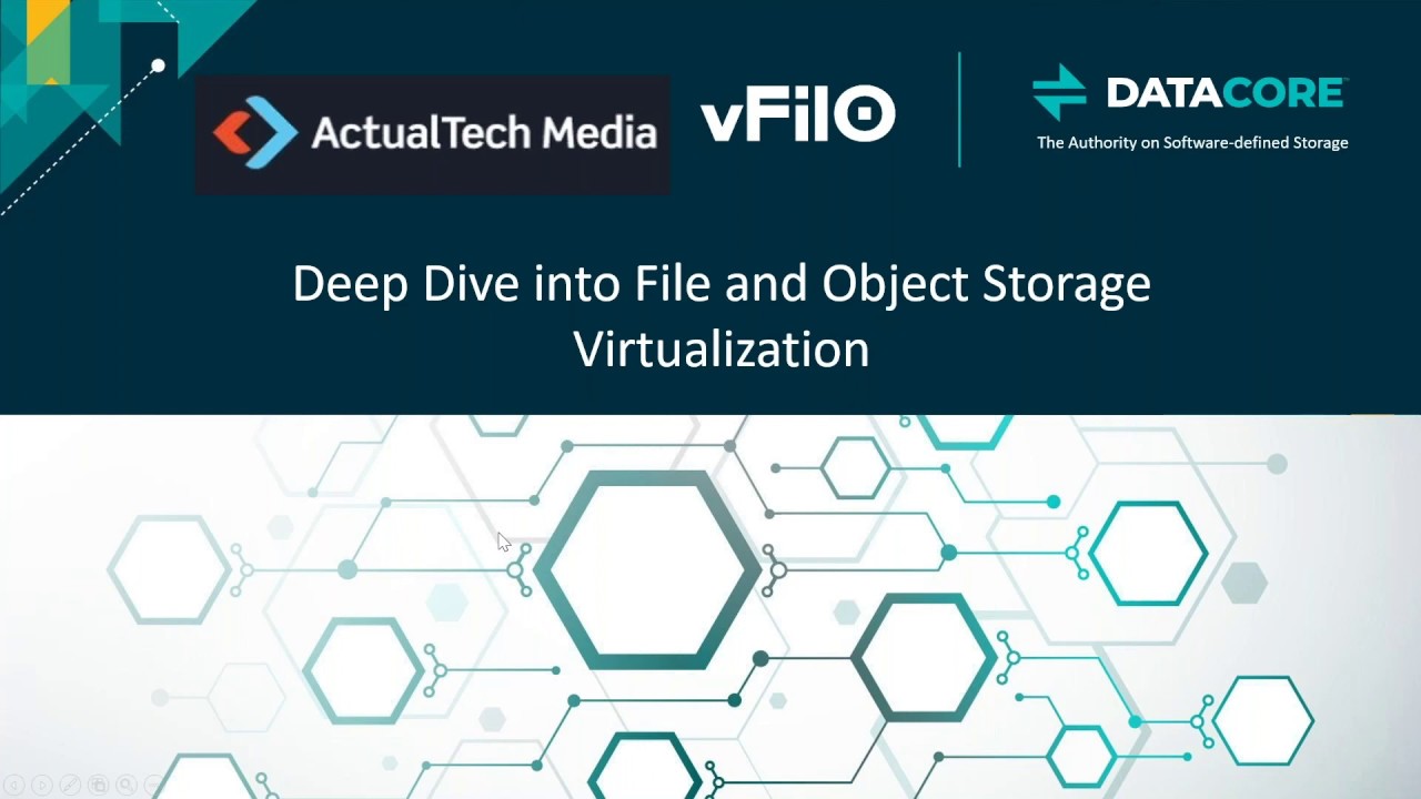 Deep Dive into Virtual File & Object Storage Environments with Datacore ...