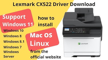 Lexmark CX522 Driver Download and Setup Windows 11 Windows 10, Mac 13, Mac 12