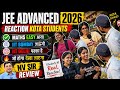 🔴JEE ADVANCED 2026 REVIEW | JEE ADVANCED 2026 REACTION KOTA STUDENTS #jeeadvanced #jee2026