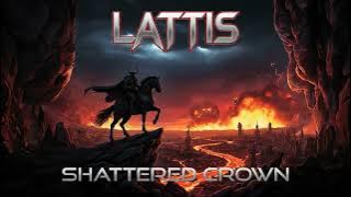 Lattis - Shattered Crown