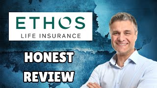 Ethos Life Insurance Review 2025 | Pros and Cons | Watch Before Using [HONEST GUIDE]