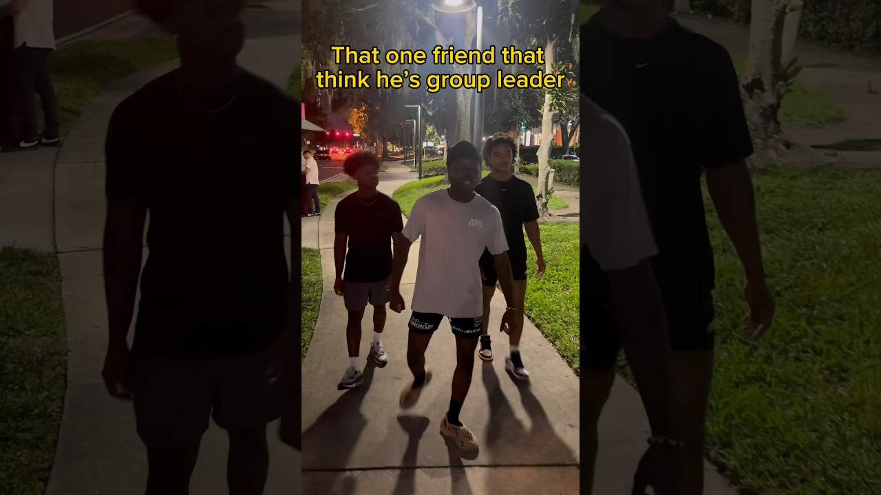 That one friend that think he’s group leader 😂