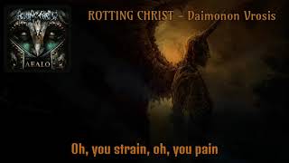 Rotting Christ - Daimonon Vrosis (lyrics on screen)