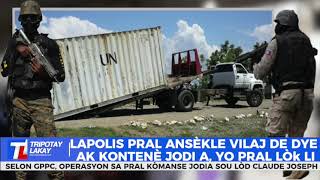 FLASH! Lapolis ap ansèkle Vilaj de Dieu ak kontenè. Yo pral lòk zòn - Gary Pierre Paul Chalres SCOOP