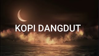 Fahmi Shahab - Kopi Dangdut (Lirik Video)