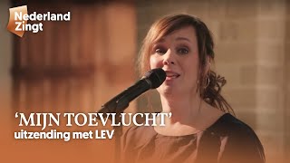 LEV 'Mijn Toevlucht' - uitzending voorjaar 2021 - Nederland Zingt