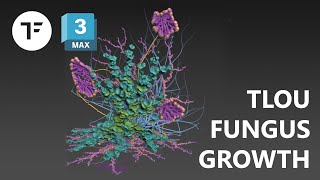 Celebrity The Last Of Us inspired Fungus Grow - TyFlow tutorial Profile