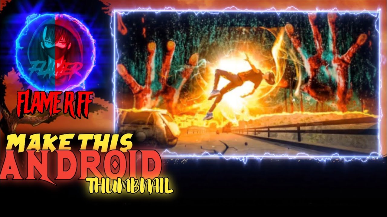 HOW TO MAKE THUMBNAIL LIKE FLAME R FF || NEW THUMBNAIL EDIT || FLAME R FF MONTAGE THUMBNAIL EDIT.
