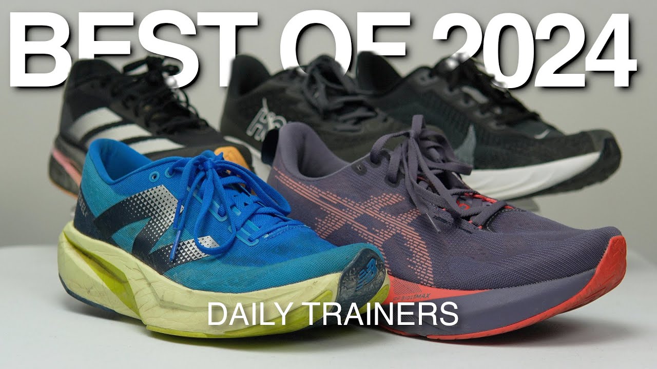 Best Daily Trainers 2024, on YouTube