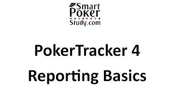PokerTracker 4 Reporting Basics | SmartPokerStudy.com