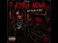 KYRA NOVA - Put Yo A__ 2 Rest (2026)