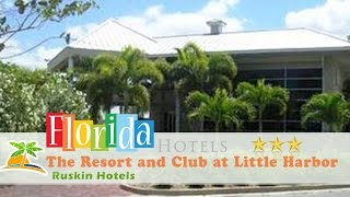 The Resort and Club at Little Harbor - Ruskin Hotels, Florida