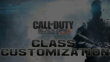 Black Ops 2 Multiplayer - Create A Class
