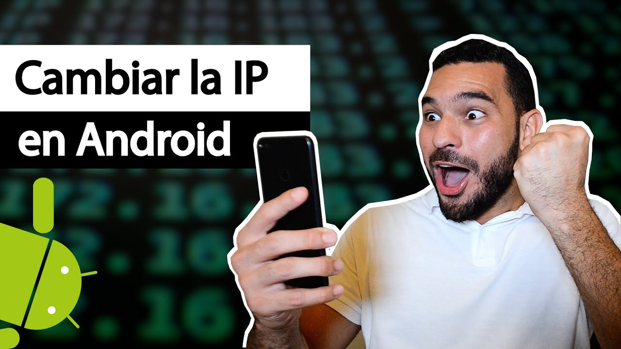 Cómo CAMBIAR IP Android | Evita el Bloqueo y oculta tu IP ✅