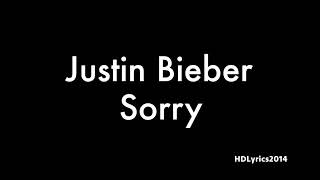 Justin Bieber- Sorry (lyrics)