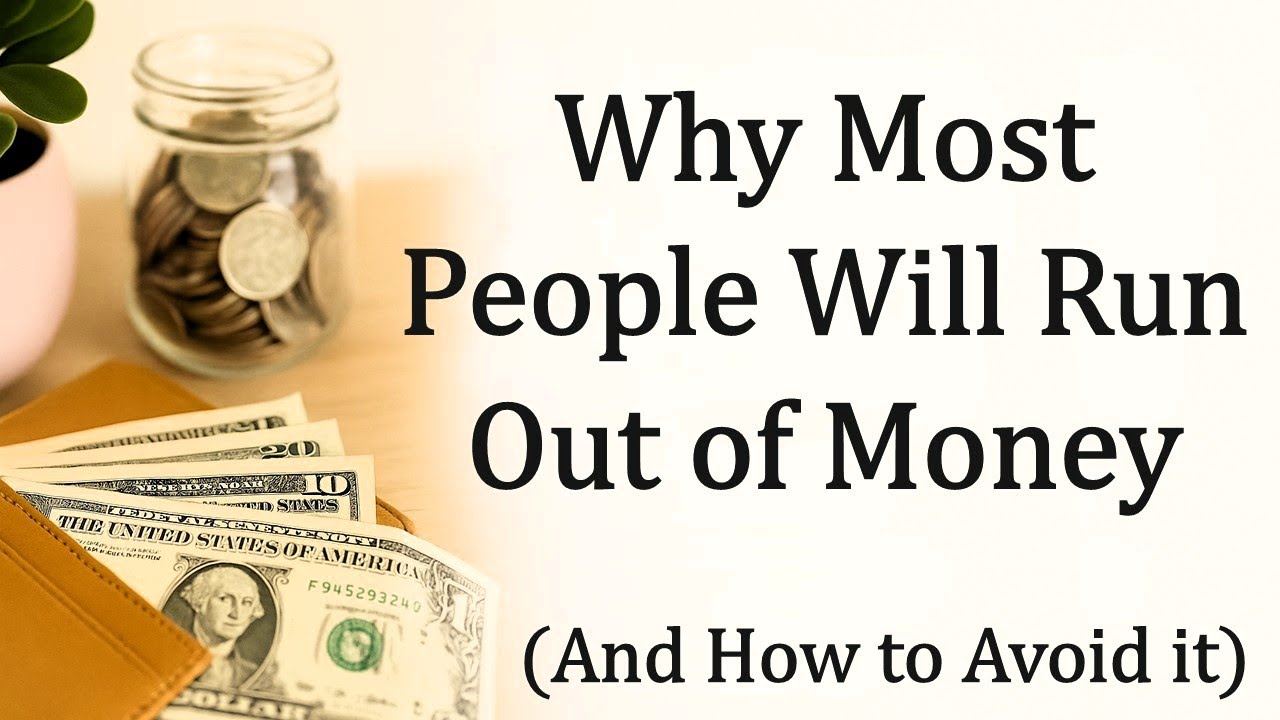 The Real Reason Most People Run Out of Money