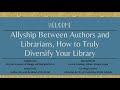 Discussion: Allyship between Authors and Librarians
