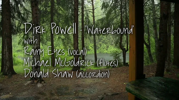 Dirk Powell - 'Waterbound'