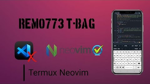 Python Programming with Termux. No VsCode Editor. Just use NeoVim With Plugins.