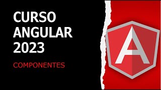 Curso Angular 2023 #2 Componentes