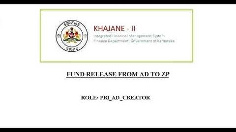 Fund Release From AD to ZP (zp-tp khajane 2 process)