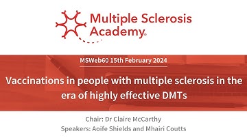 MS webinar: Vaccinations in people with multiple sclerosis in the era of highly effective DMTs