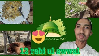 My Routine on 12 Rabi UL Aawwal