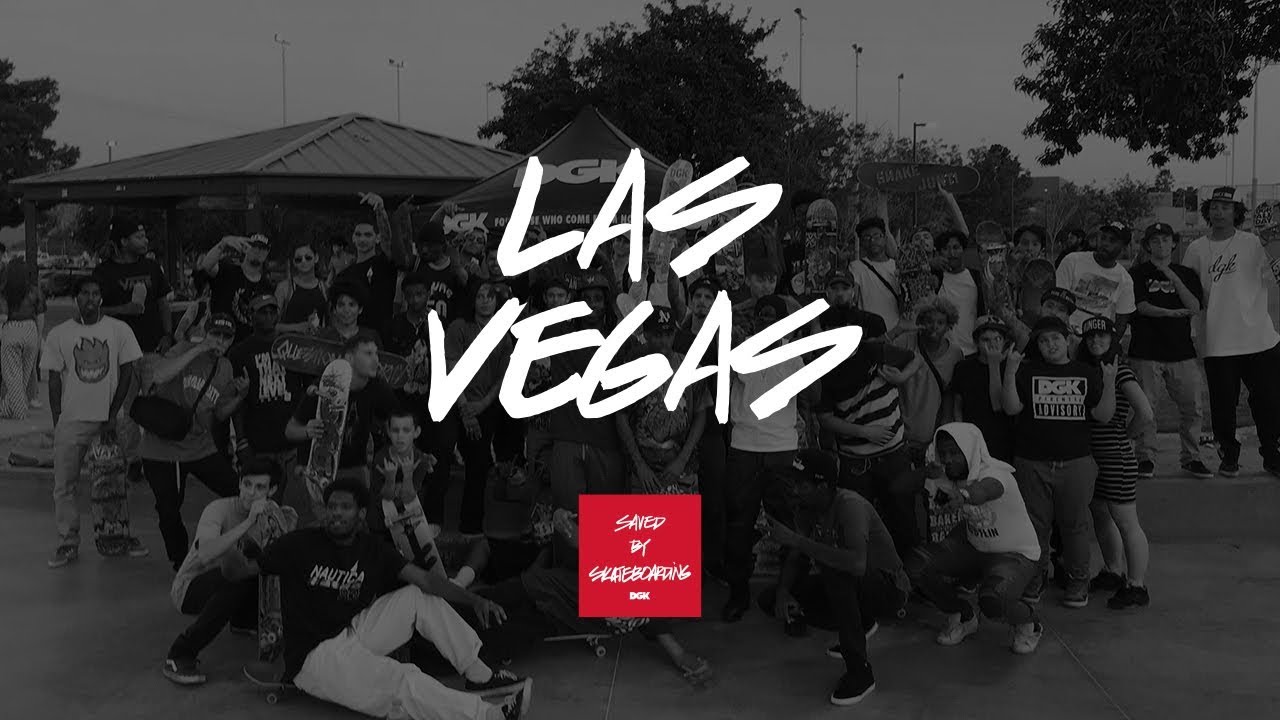 DGK Las Vegas Saved by Skateboarding YouTube