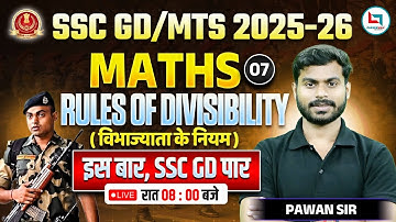 SSC GD , MTS | Maths Rules Of Divisibility 07 | SSC Maths Classes | Maths by Pawan Sir #sscgd