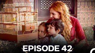 Magnificent Century Episode 42 (MULTI DUBBED)