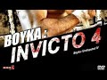 BOYKA INVICTO 4 película completa en español