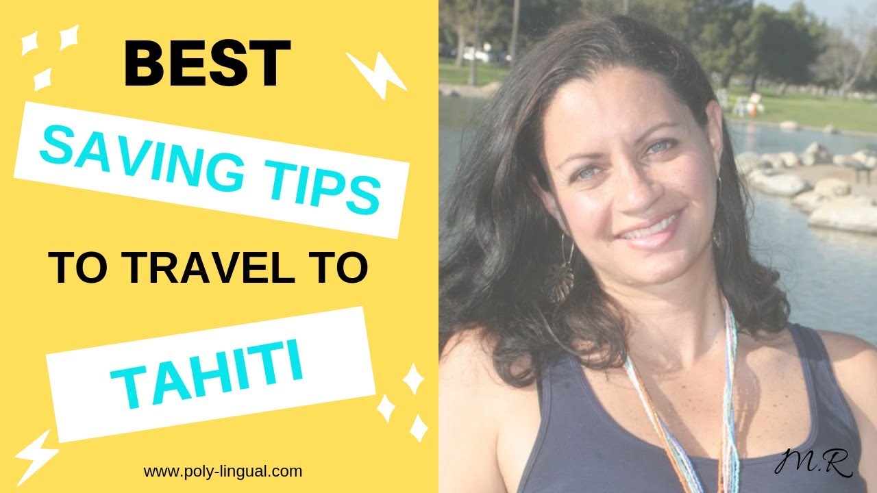 10 best saving tips to travel to Tahiti YouTube
