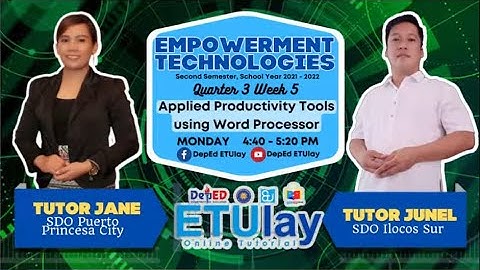 Applied Productivity Tools Using Word Processors || Empowerment Technologies || Quarter 1/3 Week 5