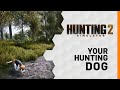 Hunting Simulator 2 | Votre Chien de Chasse !