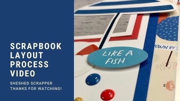 Scrapbook Layout Process Video using NEW Beach Party Collection from Close To My Heart