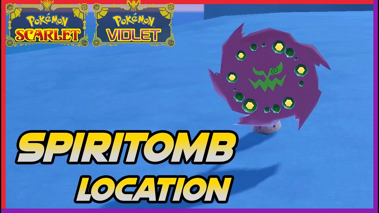 Pokemon Scarlet & Violet Spiritomb Location 