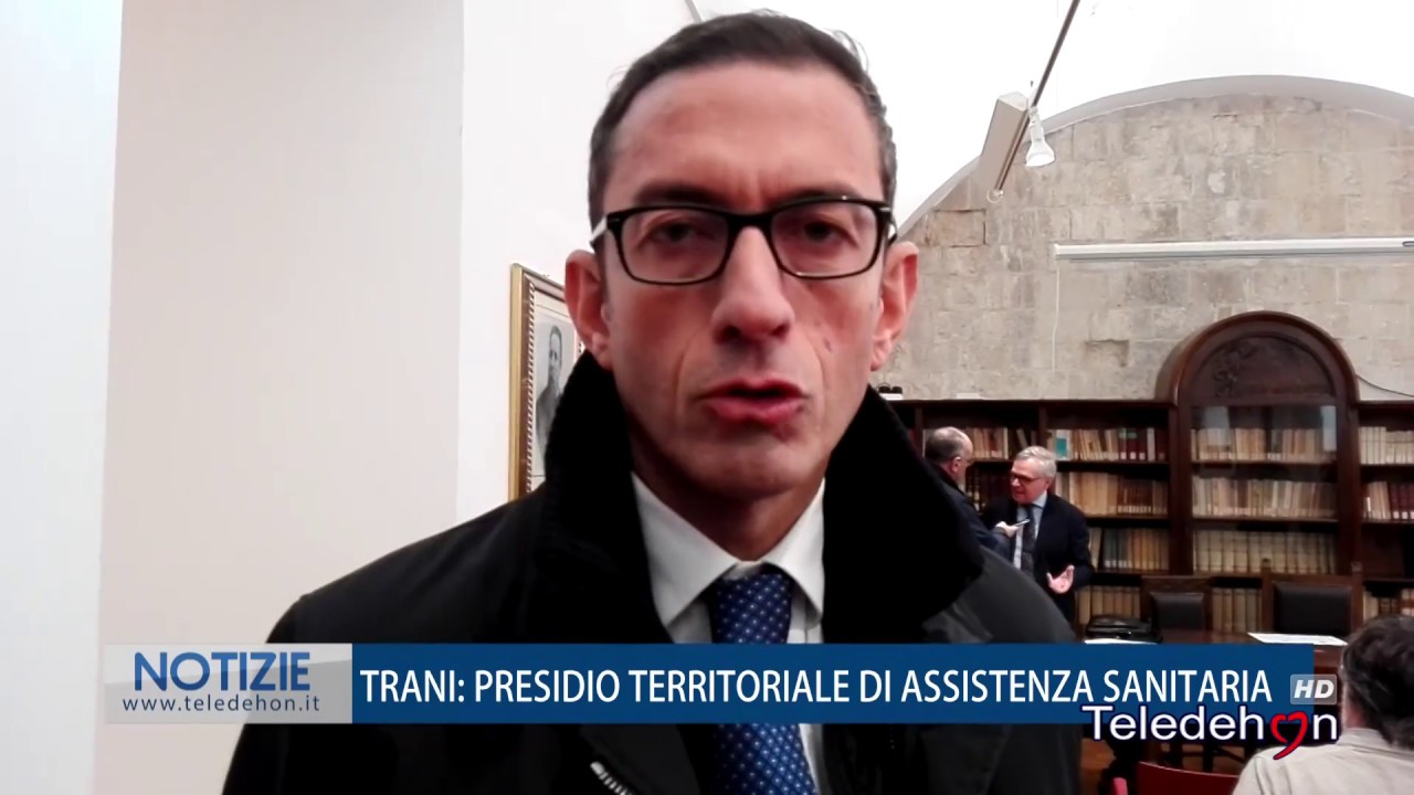 TRANI: PRESIDIO TERRITORIALE DI ASSISTENZA SANITARIA