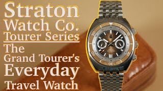 Straton Watch Co. Tourer GMT &amp; Triple Calendar Review | The Grand Tourer&#39;s Travel Watch | Take Time