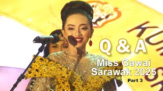 Miss Gawai Sarawak 2025 - Question & Answer. Part 3 of 4