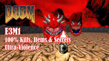 Doom E3M1 - Hell Keep [100%, Ultra-Violence, No commentary]
